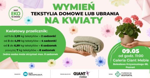 🌿 Bądź eko na wiosnę – wymień tekstylia na sadzonki!