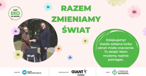 Wspólnie pomagamy – finał akcji „Bądź EKO na wiosnę”